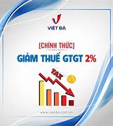 Chính Sách Giảm Thuế Gtgt Năm 2021