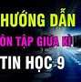 Tin Học Lớp 10 Bài 9 Trang 47